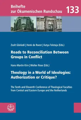 Görözdi / de Roest / Tolstaja |  Roads to Reconciliation Between Groups in Conflict / Theology in a World of Ideologies: Authorization or Critique? | eBook | Sack Fachmedien
