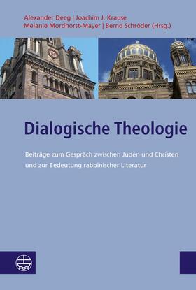 Deeg / Studium in Israel e. V. / Krause | Dialogische Theologie | E-Book | sack.de