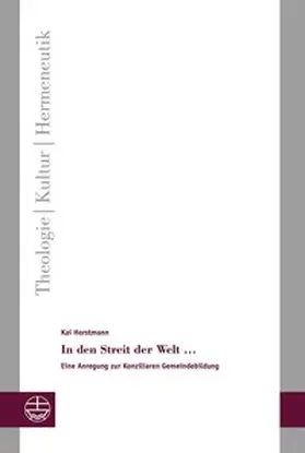 Horstmann |  In den Streit der Welt … | Buch |  Sack Fachmedien