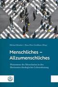 Beintker / Großhans |  Menschliches - Allzumenschliches | eBook | Sack Fachmedien