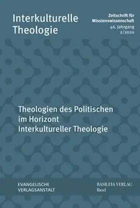 Im Auftrag der Deutschen Gesellschaft für Missionswissenschaft und der Basler Mission / Appl / Kunz |  Theologien des Politischen im Horizont Interkultureller Theologie | Buch |  Sack Fachmedien