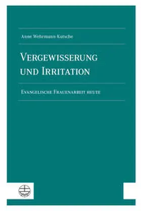 Wehrmann-Kutsche |  Vergewisserung und Irritation | Buch |  Sack Fachmedien