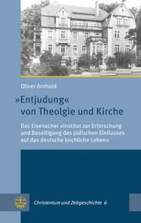 Arnhold |  »Entjudung« von Theologie und Kirche | Buch |  Sack Fachmedien