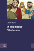 Müller |  Theologische Bibelkunde | Buch |  Sack Fachmedien