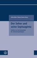 Alkier / Paulsen |  Der Seher und seine Septuaginta | Buch |  Sack Fachmedien