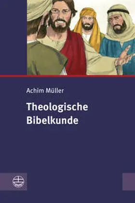 Müller |  Theologische Bibelkunde | eBook | Sack Fachmedien