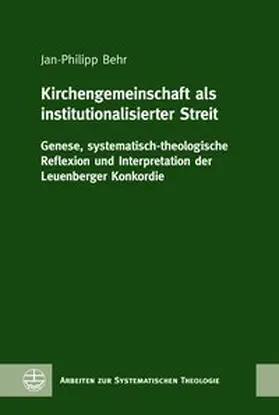 Behr |  Kirchengemeinschaft als produktiver Streit | Buch |  Sack Fachmedien