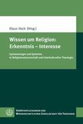 Hock |  Wissen um Religion: Erkenntnis – Interesse | eBook | Sack Fachmedien