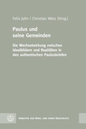 John / Wetz | Paulus und seine Gemeinden | Buch | 978-3-374-06776-3 | sack.de