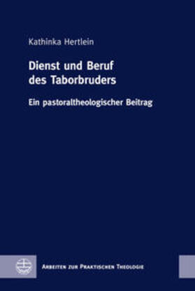 Hertlein | Dienst und Beruf des Taborbruders | Buch | 978-3-374-06778-7 | sack.de