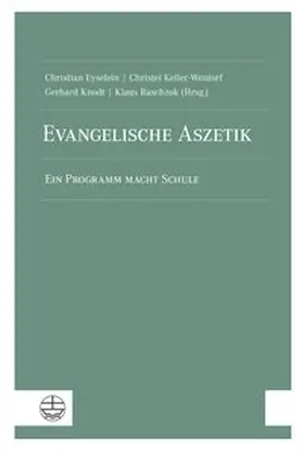Eyselein / Keller-Wentorf / Knodt |  Evangelische Aszetik | Buch |  Sack Fachmedien