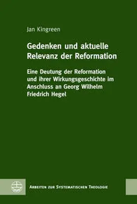 Kingreen |  Gedenken und aktuelle Relevanz der Reformation | Buch |  Sack Fachmedien