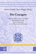 Kohnle / Dingel |  Die Crucigers | eBook | Sack Fachmedien