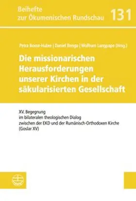 Bosse-Huber / Benga / Langpape |  Die missionarischen Herausforderungen unserer Kirchen in der säkularisierten Gesellschaft | Buch |  Sack Fachmedien