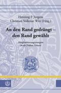 Jürgens / Witt |  An den Rand gedrängt - den Rand gewählt | Buch |  Sack Fachmedien