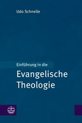 Schnelle |  Einführung in die Evangelische Theologie | Buch |  Sack Fachmedien