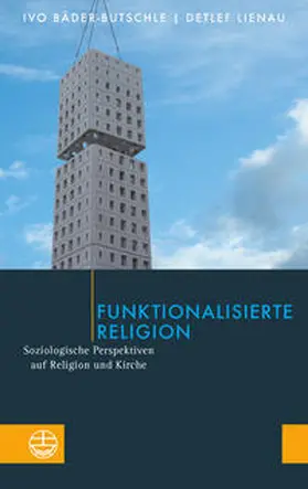 Bäder-Butschle / Lienau |  Funktionalisierte Religion | Buch |  Sack Fachmedien