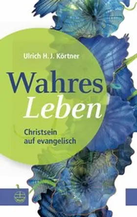 Körtner | Wahres Leben | E-Book | www.sack.de