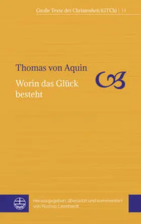 von Aquin / Leonhardt |  Worin das Glück besteht | Buch |  Sack Fachmedien