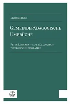 Hahn |  Gemeindepädagogische Umbrüche | eBook | Sack Fachmedien