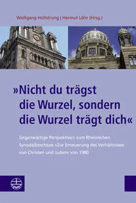 Hüllstrung / Löhr |  »Nicht du trägst die Wurzel, sondern die Wurzel trägt dich« | Buch |  Sack Fachmedien