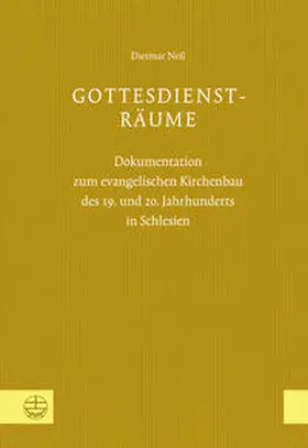 Neß / Verein für Schlesische Kirchengeschichte |  Gottesdienst-Räume | eBook | Sack Fachmedien