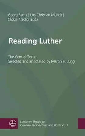 Raatz / Mundt / Kredig |  Reading Luther | Buch |  Sack Fachmedien