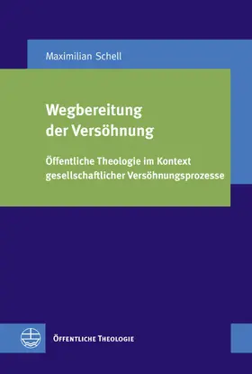Schell |  Wegbereitung der Versöhnung | eBook | Sack Fachmedien