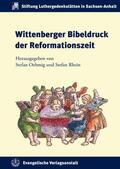 Oehmig / Rhein |  Wittenberger Bibeldruck der Reformationszeit | eBook | Sack Fachmedien