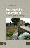 Wegner |  Substanzielles Christentum | eBook | Sack Fachmedien
