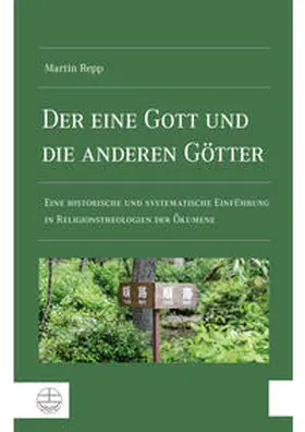 Repp |  Der eine Gott und die anderen Götter | Buch |  Sack Fachmedien