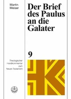 Meiser |  Der Brief des Paulus an die Galater | eBook | Sack Fachmedien