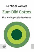 Welker |  Zum Bild Gottes | eBook | Sack Fachmedien