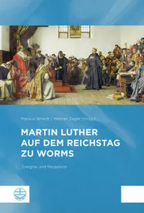 Wriedt / Zager |  Martin Luther auf dem Reichstag zu Worms | eBook | Sack Fachmedien