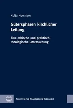 Koeniger | Gütersphären kirchlicher Leitung | E-Book | www.sack.de