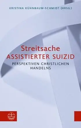 Kühnbaum-Schmidt | Streitsache Assistierter Suizid | E-Book | www.sack.de