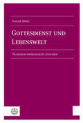 Müller / Kerner / Uhlendorf |  Gottesdienst und Lebenswelt | Buch |  Sack Fachmedien
