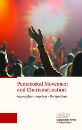 Pentecostal movement and charismatization | Buch | sack.de