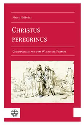 Hofheinz |  Christus peregrinus | Buch |  Sack Fachmedien