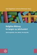 Roggenkamp / Wischmeyer |  Religiöse Bildung im langen 19. Jahrhundert | eBook | Sack Fachmedien