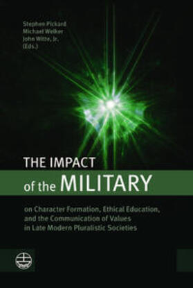 Pickard / Welker / Witte | The Impact of Military | Buch | 978-3-374-07187-6 | sack.de