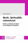 Bubmann |  Musik.Spiritualität.Lebenskunst | eBook | Sack Fachmedien