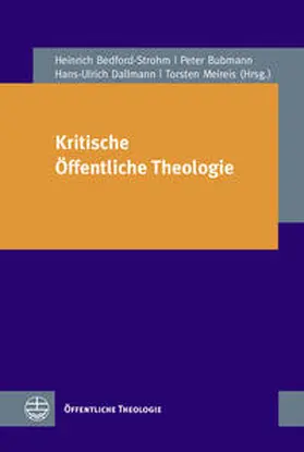 Bedford-Strohm / Bubmann / Dallmann |  Kritische Öffentliche Theologie | Buch |  Sack Fachmedien
