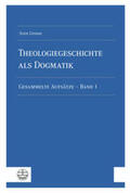 Grosse |  Theologiegeschichte als Dogmatik. Eine Dogmatik aus theologiegeschichtlichen Aufsätzen | Buch |  Sack Fachmedien