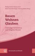 David / Erne / Krüger |  Bauen – Wohnen – Glauben | eBook | Sack Fachmedien