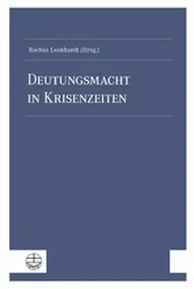 Leonhardt | Deutungsmacht in Krisenzeiten | E-Book | www.sack.de