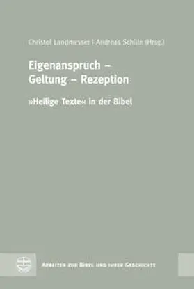 Landmesser / Schüle |  Eigenanspruch – Geltung – Rezeption | Buch |  Sack Fachmedien