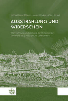 Beyer / Hauger / Leppin | Ausstrahlung und Widerschein | Buch | 978-3-374-07255-2 | sack.de