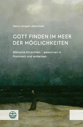 Abromeit | Gott finden im Meer der Möglichkeiten | E-Book | www.sack.de