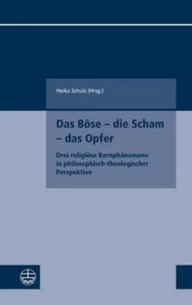 Schulz |  Das Böse – die Scham – das Opfer | eBook | Sack Fachmedien